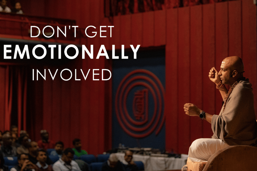 Don't get emotionally involved