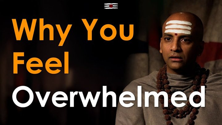 Dandapani, Hindu priest, beside the title Why You Feel Overwhelmed.