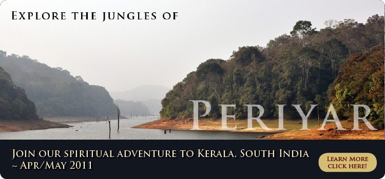 Join our spiritual adventure in Kerala Apr/May 2011